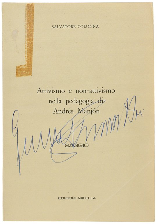 ATTIVISMO E NON-ATTIVISMO NELLA PEDAGOGIA DI ANDRES MANJON. Saggio. | Immagine Gallery 2