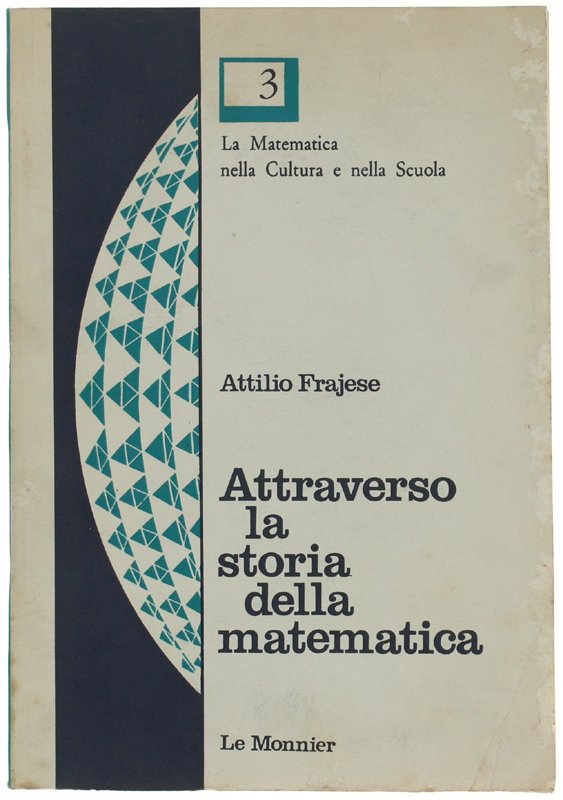 ATTRAVERSO LA STORIA DELLA MATEMATICA