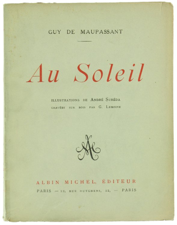 AU SOLEIL. Illustrations de André Sureda gravées su bois par …