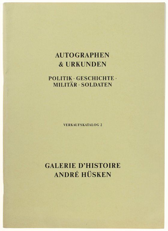 AUTOGRAPHEN & URKUNDEN. Politik - Geschichte - Militar - Soldaten. … | Immagine Gallery 2