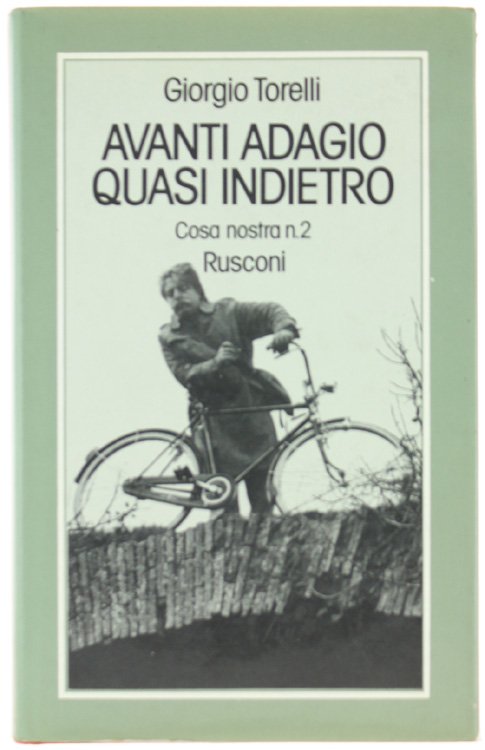AVANTI ADAGIO QUASI INDIETRO. Cosa nostra n. 2.