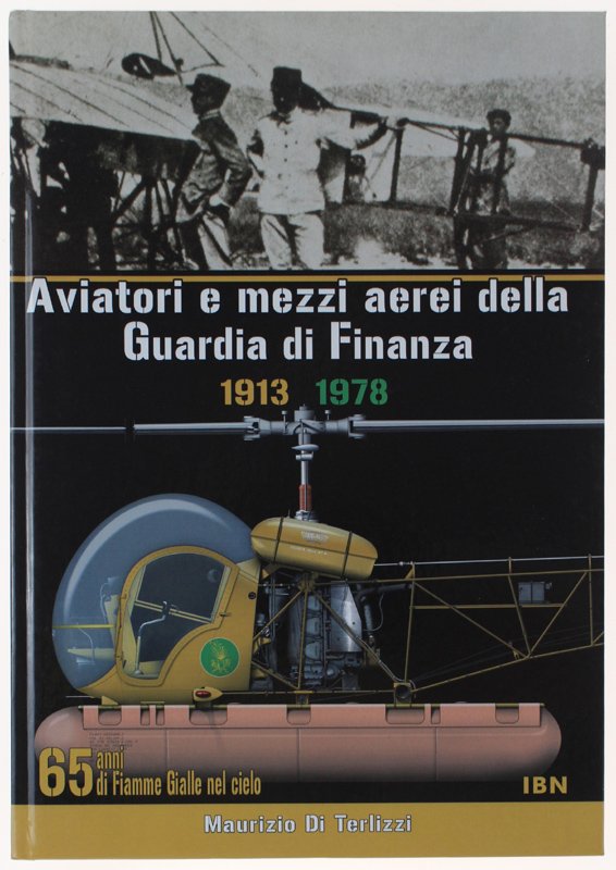 AVIATORI E MEZZI AEREI DELLA GUARDIA DI FINANZA 1913-1978. 65 … | Immagine principale