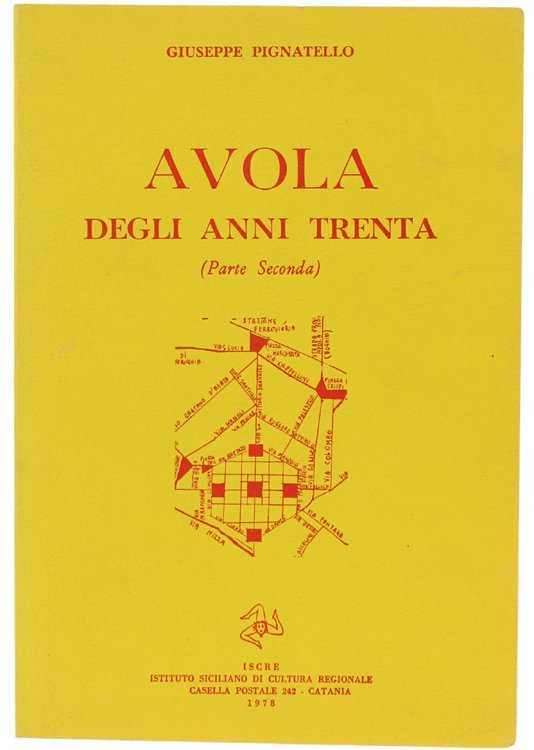 AVOLA DEGLI ANNI TRENTA (Parte Seconda).