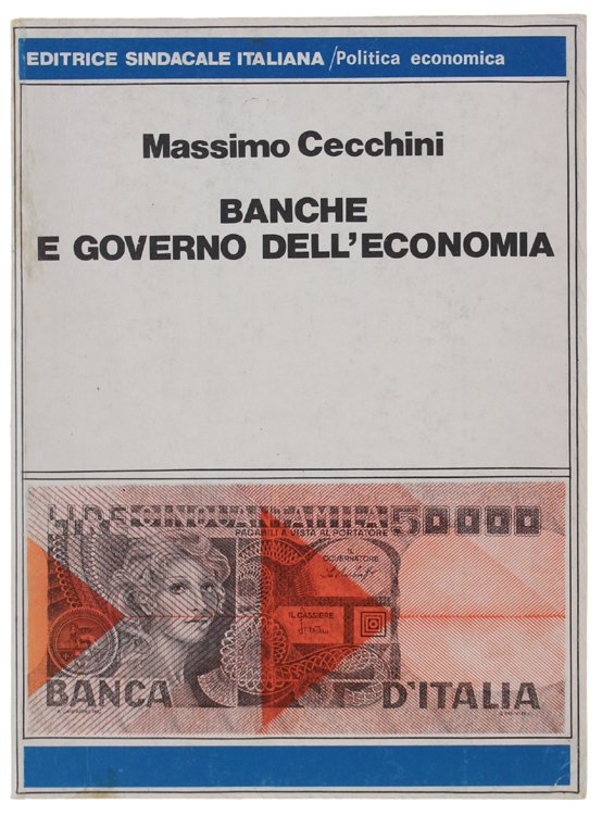 BANCHE E GOVERNO DELL'ECONOMIA.