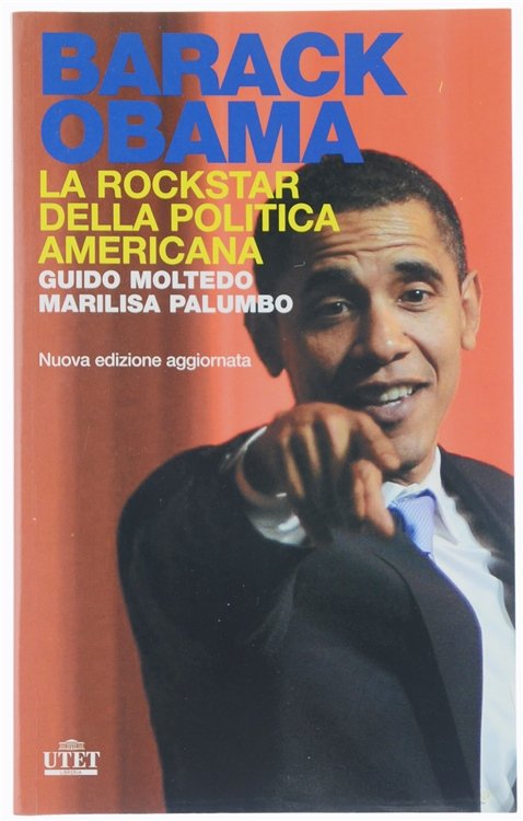 BARACK OBAMA LA ROCKSTAR DELLA POLITICA AMERICANA.