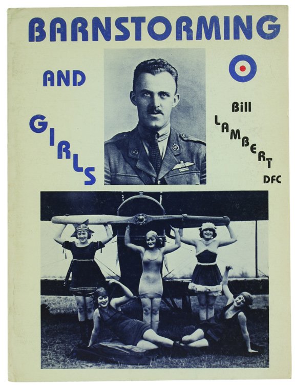 BARNSTORMING AND GIRLS.