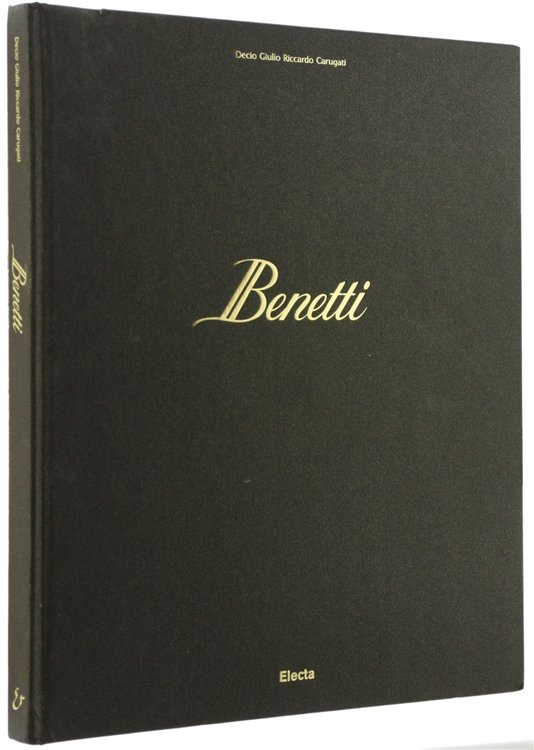 BENETTI. Italian excellence since 1873.