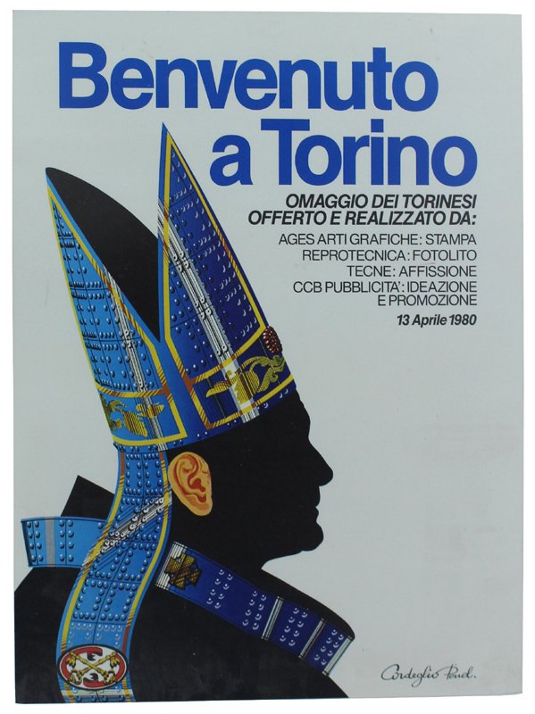 BENVENUTO A TORINO: locandina originale per la visita di Giovanni …