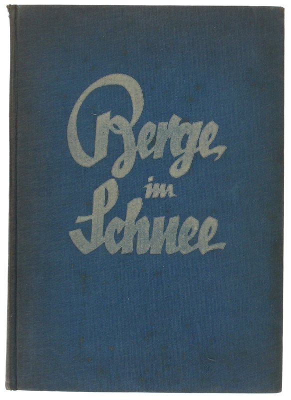 BERGE IM SCHNEE. Das Winterbuch von Luis Trenker. Mit 190 …