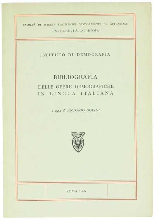BIBLIOGRAFIA DELLE OPERE DEMOGRAFICHE IN LINGUA ITALIANA.