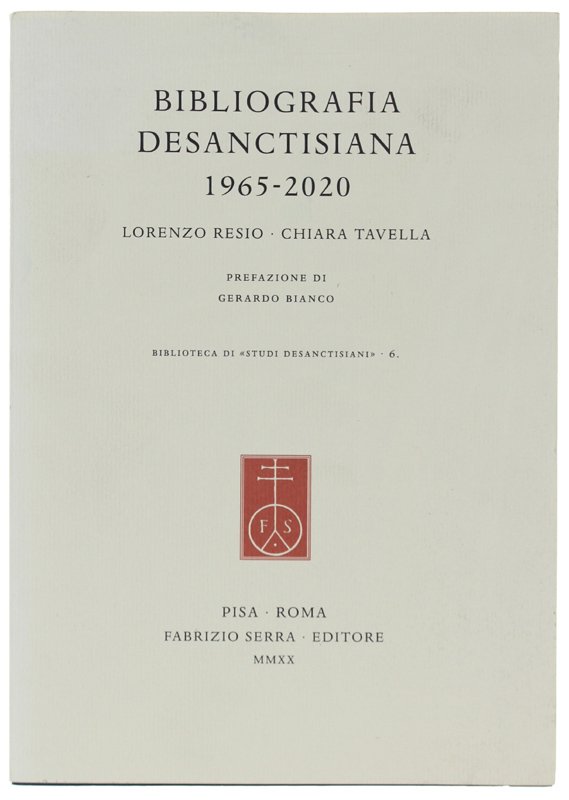 BIBLIOGRAFIA DESANCTISIANA 1965-2020