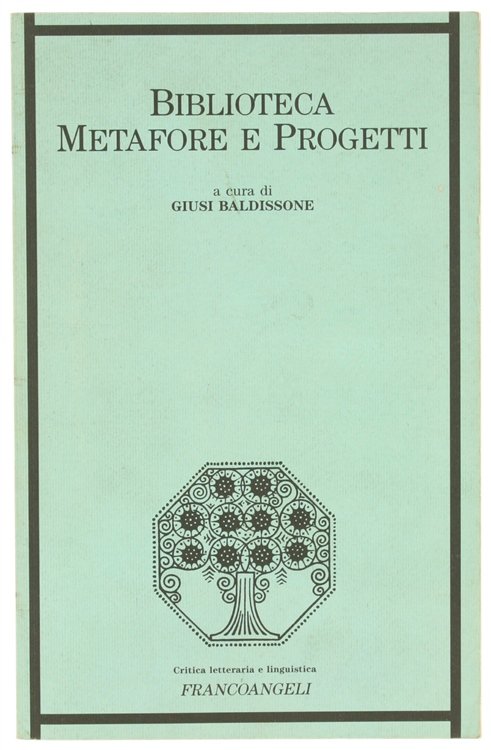 BIBLIOTECA: METAFORE E PROGETTI.