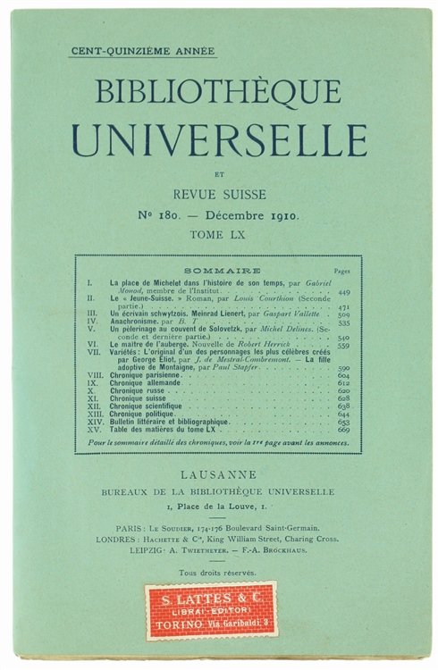 BIBLIOTHEQUE UNIVERSELLE et Revue Suisse. N. 180 - Dècembre 1910. …