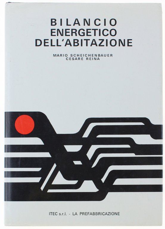 BILANCIO ENERGETICO DELL'ABITAZIONE.