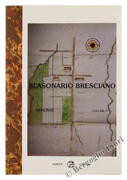 BLASONARIO BRESCIANO. Appunti. Volume 2.