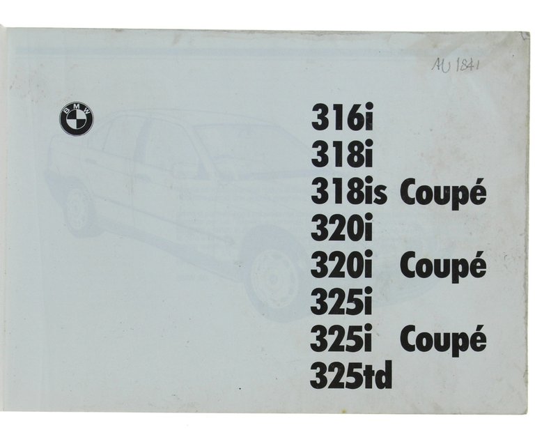 BMW 316i 318i 320i 325i 325td . Liibretto Uso e …