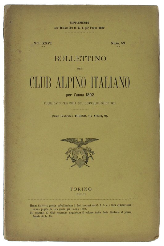 BOLLETTINO DEL CLUB ALPINO ITALIANO - Anno 1892. Vol.XXVI - …