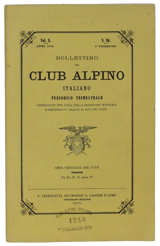 BOLLETTINO DEL CLUB ALPINO ITALIANO - Periodico Trimestrale - Anno …