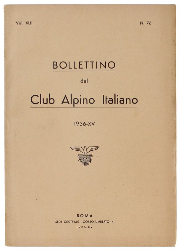 BOLLETTINO DEL CLUB ALPINO ITALIANO N.76. Vol. XLIII - Anno … | Immagine principale