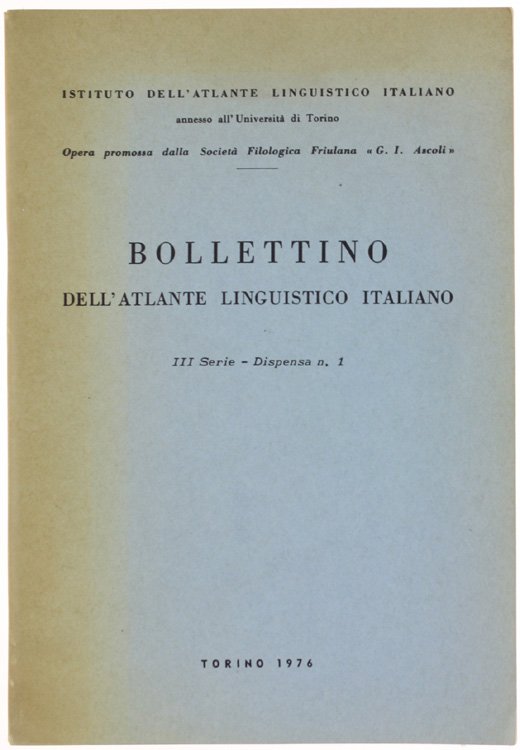 BOLLETTINO DELL'ATLANTE LINGUISTICO ITALIANO - III Serie - Dispensa n. …