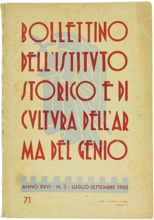 BOLLETTINO dell'Istituto Storico e di Cultura Arma del Genio. Anno …