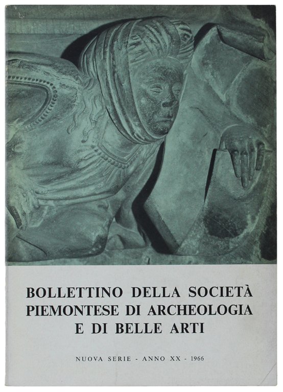 BOLLETTINO DELLA SOCIETA' PIEMONTESE DI ARCHEOLOGIA E BELLE ARTI - … | Immagine Gallery 3