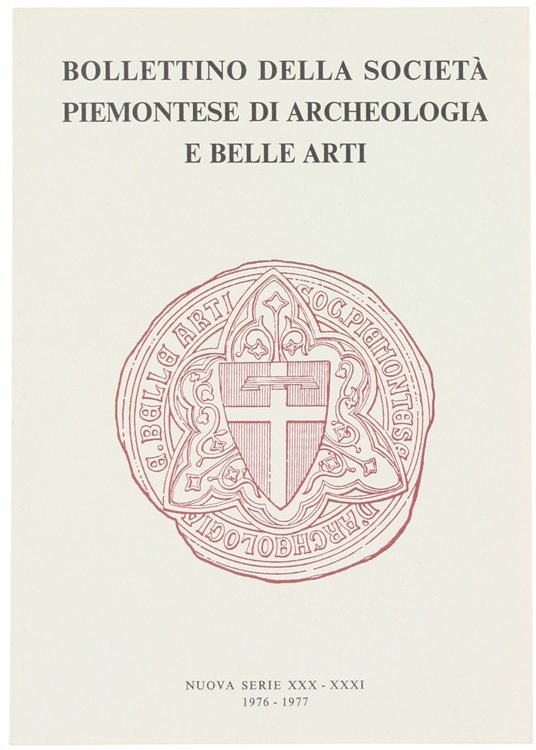 BOLLETTINO DELLA SOCIETA' PIEMONTESE DI ARCHEOLOGIA E BELLE ARTI - …