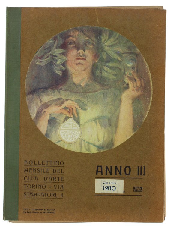 BOLLETTINO MENSILE DEL CLUB D'ARTE. Organo Ufficiale della Scuola di …