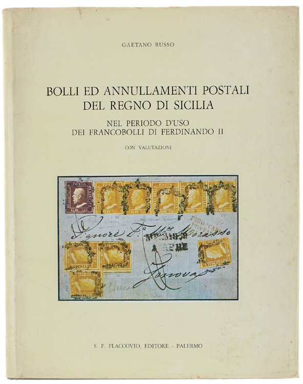 BOLLI ED ANNULLAMENTI POSTALI DEL REGNO DI SICILIA NEL PERIODO …