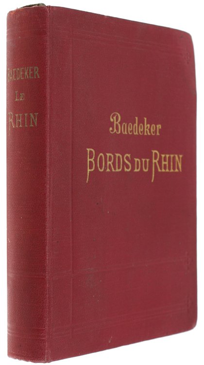 BORDS DU RHIN. Forêt-Noire, pays Rhénans - Les Guides Bleus.