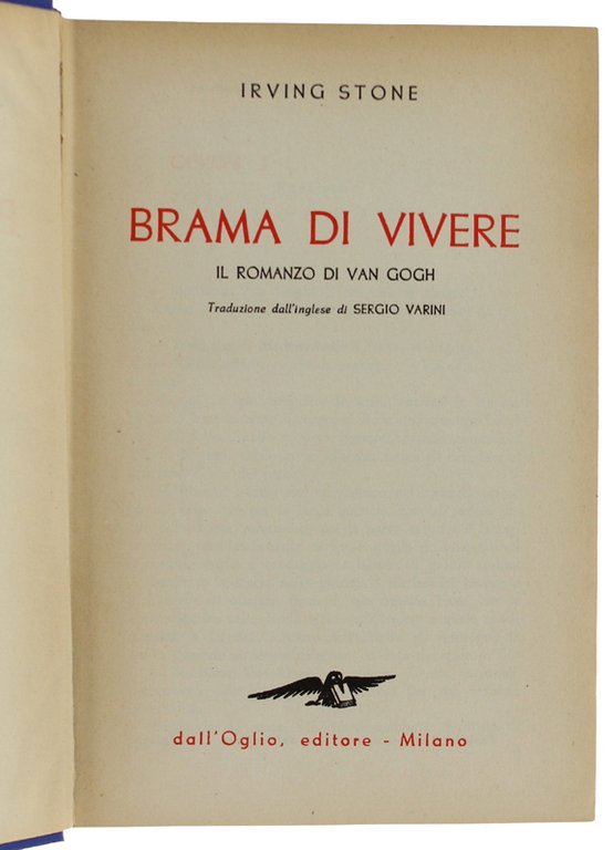 BRAMA DI VIVERE. Il romanzo di Van Gogh.
