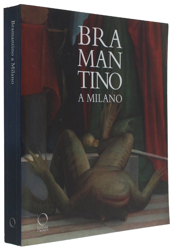 BRAMANTINO A MILANO.