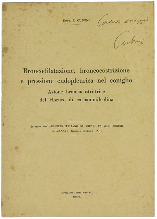 BRONCODILATAZIONE, BRONCOCOSTRIZIONE E PRESSIONE ENDOPLEURICA NEL CONIGLIO. Azione broncocostrittrice del …