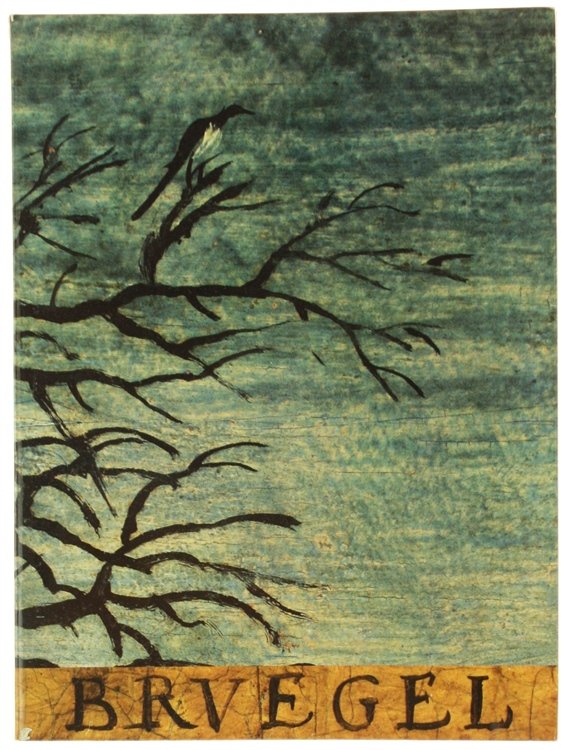 BRUEGEL. Le peintre et son monde.