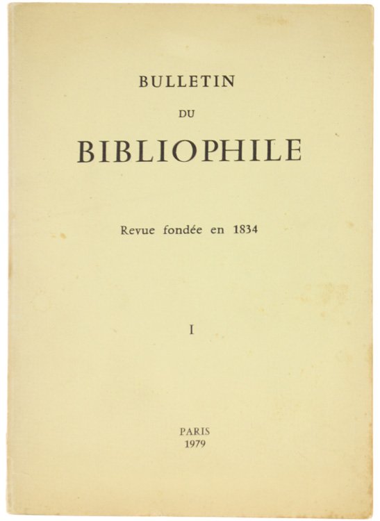 BULLETIN DU BIBLIOPHILE. 1979 - I.