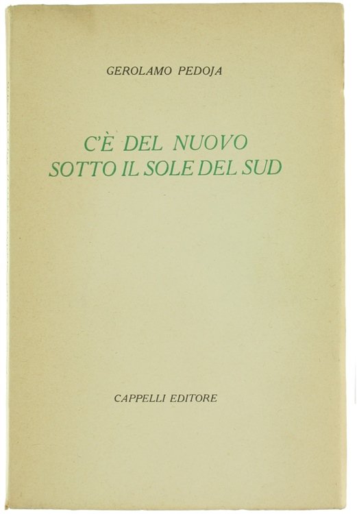 C'E' DEL NUOVO SOTTO IL SOLE DEL SUD.