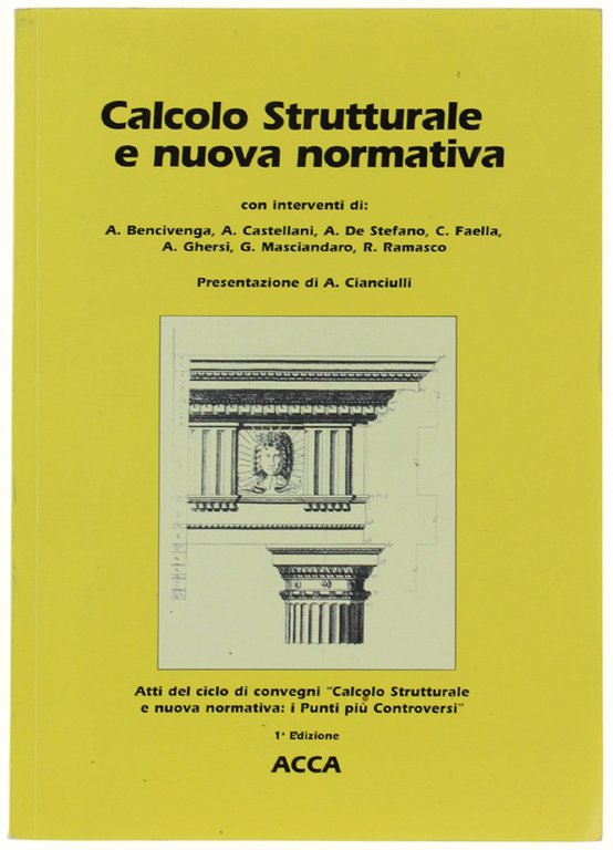 CALCOLO STRUTTURALE E NUOVA NORMATIVA.