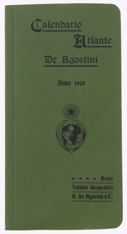 CALENDARIO ATLANTE DE AGOSTINI 1905 - ristampa anastatica