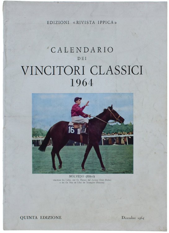 CALENDARIO DEI VINCITORI CLASSICI 1964. Quinta edizione.