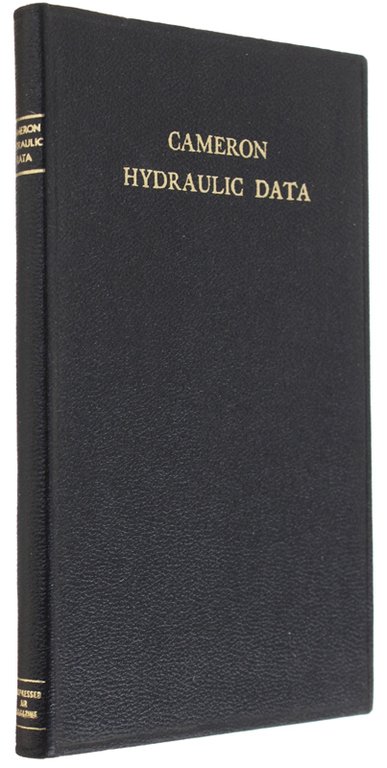 CAMERON HYDRAULIC DATA. A handy reference on the subjects of …