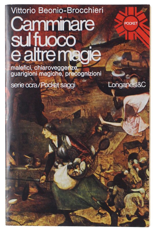 CAMMINARE SUL FUOCO E ALTRE MAGIE [come nuovo] | Immagine principale