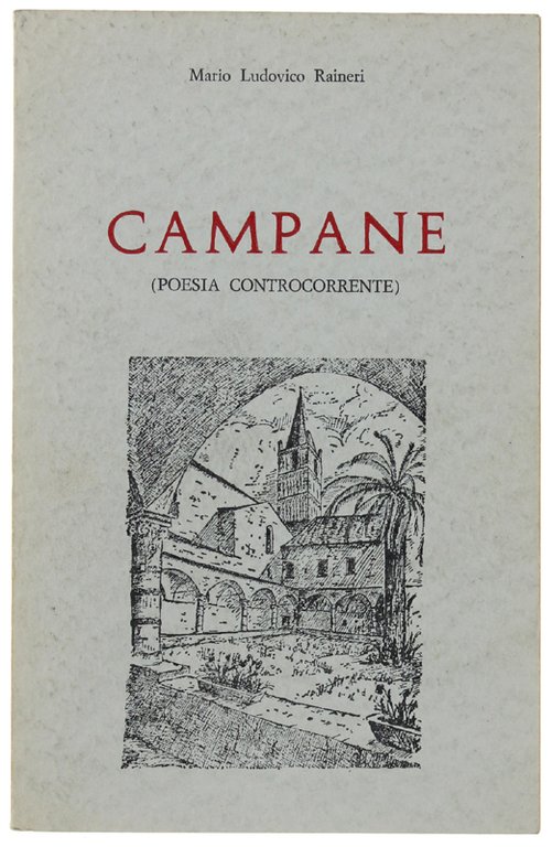 CAMPANE (Poesia controcorrente). Primo volume. | Immagine Gallery 2