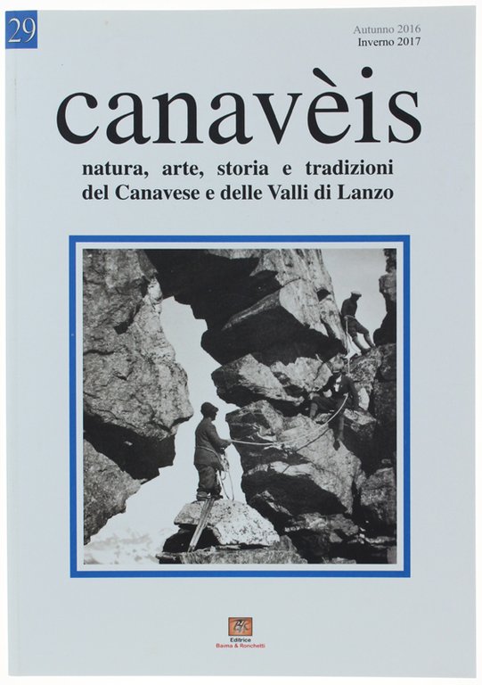 CANAVEIS. N,21. Natura, arte, storia e tradizioni del Canavese e …