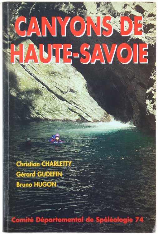 CANYONS DE HAUTE-SAVOYE.