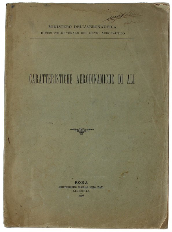 CARATTERISTICHE AERODINAMICHE DI ALI. Fascicoli 1, 2, 3, 4, 5, …