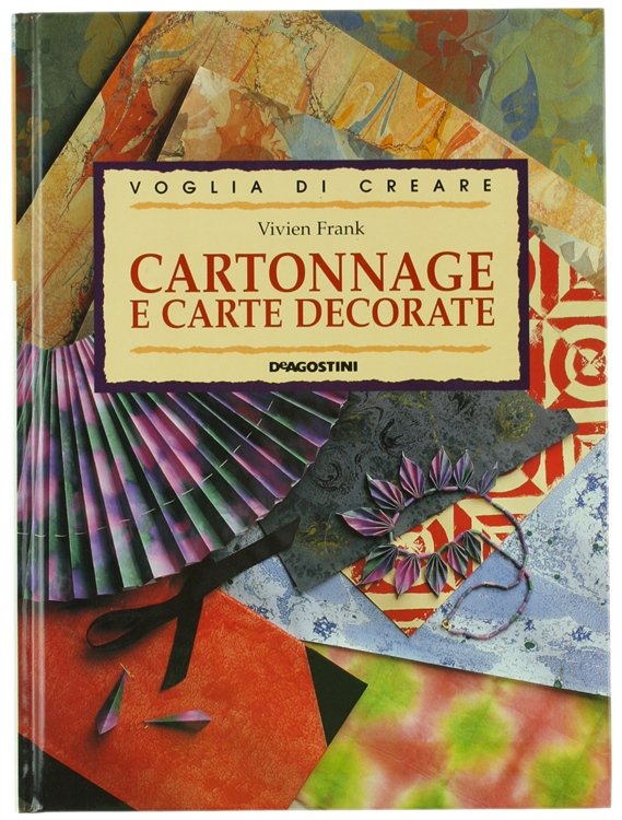 CARTONNAGE E CARTE DECORATE.