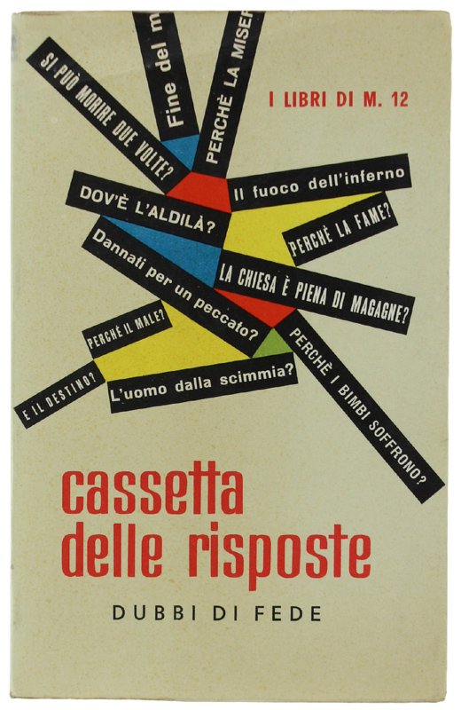 CASSETTA DELLE RISPOSTE. I dubbi di fede.