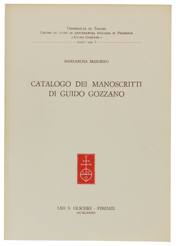 CATALOGO DEI MANOSCRITTI DI GUIDO GOZZANO.