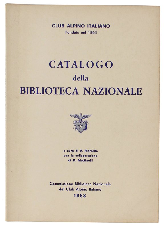 CATALOGO DELLA BIBLIOTECA NAZIONALE DEL C.A.I. | Immagine principale