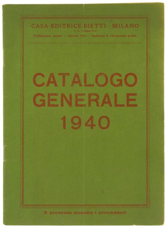 CATALOGO GENERALE BIETTI 1940.